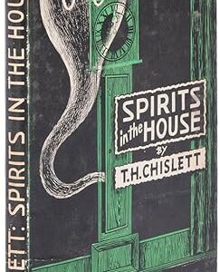 Spirits in the House by T. H. Chislett ( Instant Download )