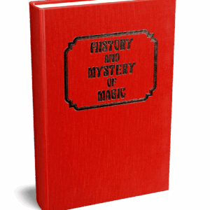 History and Mystery of Magic (Classic Magic series, vol. 10) by Robert J. Albo ( Instant Download )