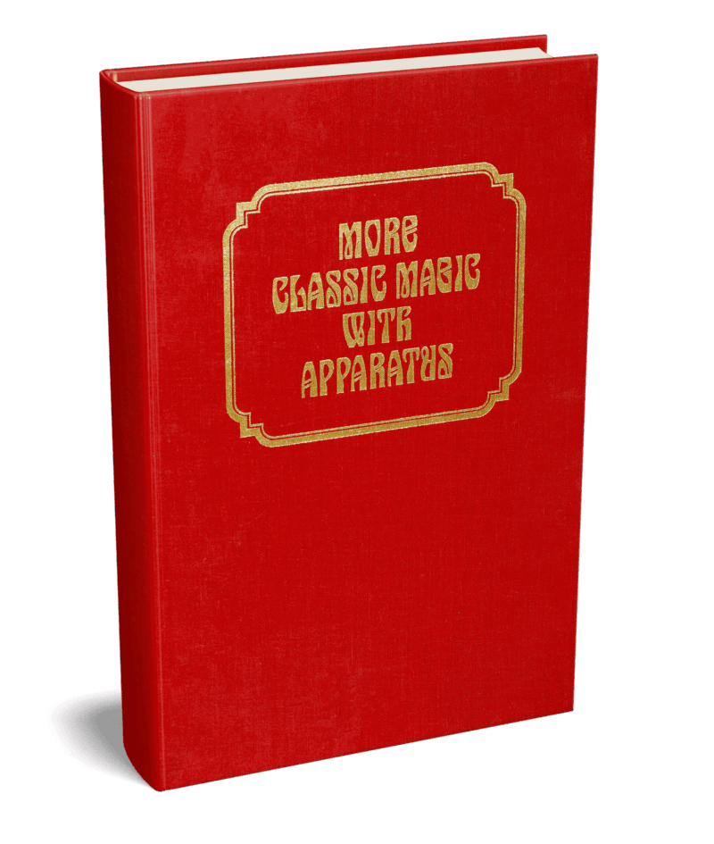 More Classic Magic with Apparatus (Classic Magic series, vol. 3) by Robert J. Albo ( Instant Download )
