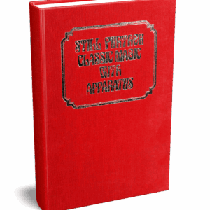 Still Further Classic Magic with Apparatus (the Classic Magic series, vol. 5) by Robert J. Albo ( Instant Download )