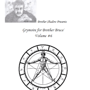The Grymoire for Brother Bruce by Bruce Barnett ( Vol 6 , Instant Download )