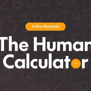 The Human Calculator by Arthur Benjamin ( Instant Download )