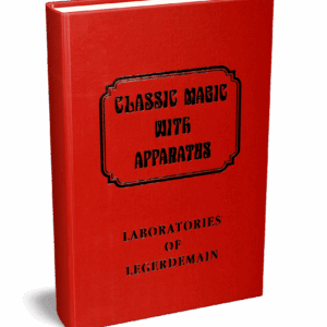 Laboratories of Legerdemain (Classic Magic series, vol. 11) by Robert J. Albo ( Instant Download )