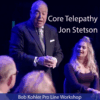Jon Stetson - Core Telepathy Workshop ( Instant Download )