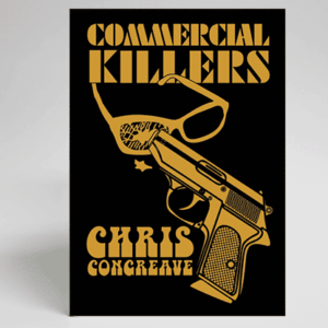 Commercial Killers by Chris Congreave ( Instant Download )