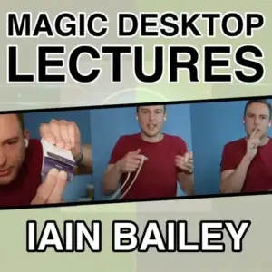 Iain Baile – Magic Desktop Lecture ( Instant Download )