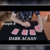 DARK ACAAN by Joseph B ( Instant Download )