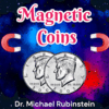Magnetic Coins by Dr. Michael Rubinstein ( Instant Download )