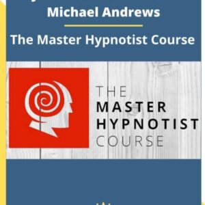 Jason Linett, Sean Michael Andrews – The Master Hypnotist Course ( Instant Download )
