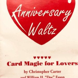 The Anniversary Waltz by Christopher Carter and Doc Eason ( Instant Download )