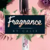 Fragranceby Calix & Magic Dream ( Instant Download )