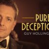 Guy Hollingworth's Pure Deceptions by Guy Hollingworth ( Instant Download )