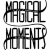 Magical Moments by Dell O'Dell