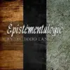 Todd Landman – Epistementalogic ( Instant Download )