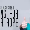 Wayne Goodman - Caring For Your Ropes ( Instant Download )