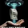 Bill teleport By Kenneth Costa ( Instant Download )