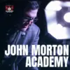 John Morton - Academy