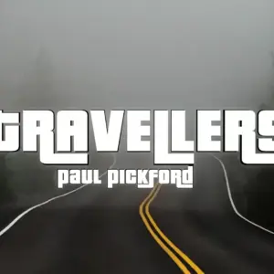 Paul Pickford - Travellers ( Instant Download )