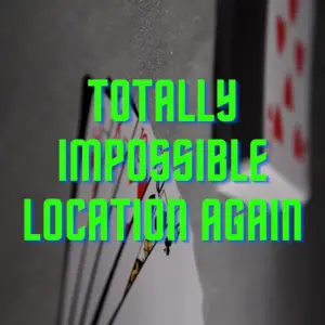 Unnamed Magician - Totally Impossible Location Again ( Instant Download )