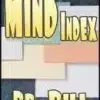 Mind Index by Dr. Bill Cushman ( Instant Download )