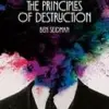 Ben Seidman - The Principles of Destruction ( Instant Download )