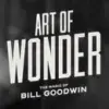 Art of Wonder Bundle by Bill Goodwin ( Instant Download )