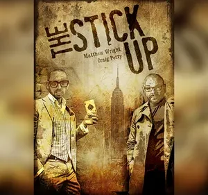 Matthew Wright and Craig Petty - The Stick Up ( Instant Download )