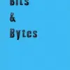 Bits and Bytes by Dale A. Hildebrandt ( Instant Download )