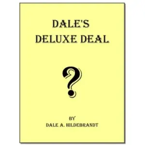Dale's Deluxe Deal by Dale Hildebrandt ( Instant Download )