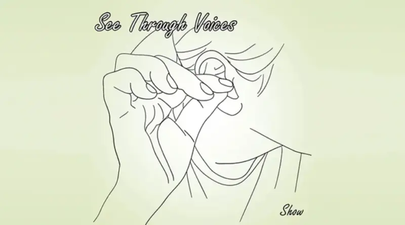 Show - See Through Voices ( Instant Download )