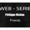 Web-série Philippe Molina & Friends – Saison 1 total 24 épisodes ( French , Instant Download )
