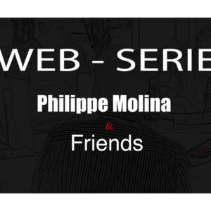 Web-série Philippe Molina & Friends – Saison 1 total 24 épisodes ( French , Instant Download )