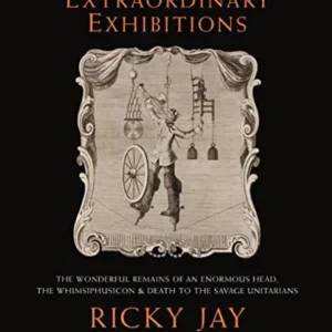 Extraordinary Exhibitions by Ricky Jay ( Instant Download )
