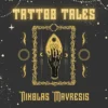 Nikolas Mavresis - TATTOO TALES ( Instant Download )