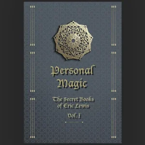Personal Magic, The Secret Books of Eric Lewis Vol 1 ( Instant Download )