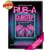 Rub A Dubstep Project by Chris Mayhew ( Instant Download )