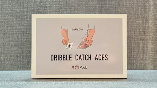Jackie Zhao and JT Magic - Dribble Catch Aces ( Instant Download )