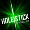 Holeistick by Michael John ( Instant Download )