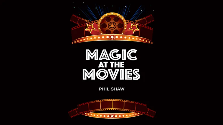 Phil Shaw - Magic At The Movies ( Instant Download )